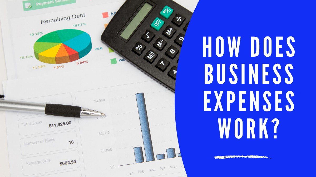 How Does Business Expenses Work?